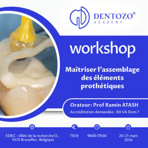 Maîtriser l’assemblage des éléments prothétiques